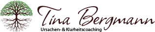 Ursachen- und Klarheitscoaching – Tina Bergmann